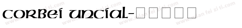 Corbei Uncial字体转换